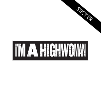 The Highwomen Bumper Stickers